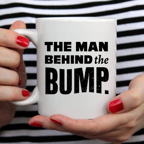 Funny Coffee Mugs, The Man Behind The Bump, Best